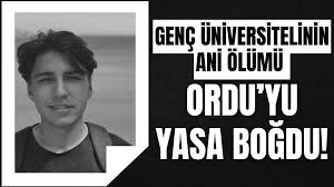 Genç Üniversite Öğrencisinin Vefatı Ordu’da Üzüntü Yarattı
