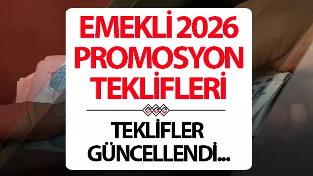Nisan 2026 Emekli Promosyonu Tutarları Açıklandı: En Yüksek Ödemeyi Hangi Banka Veriyor