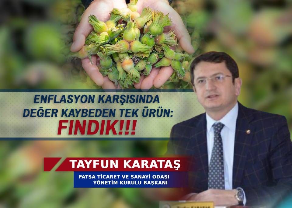 FATSO Başkanı Tayfun Karataş’tan Fındık Piyasasına Sert Tepki