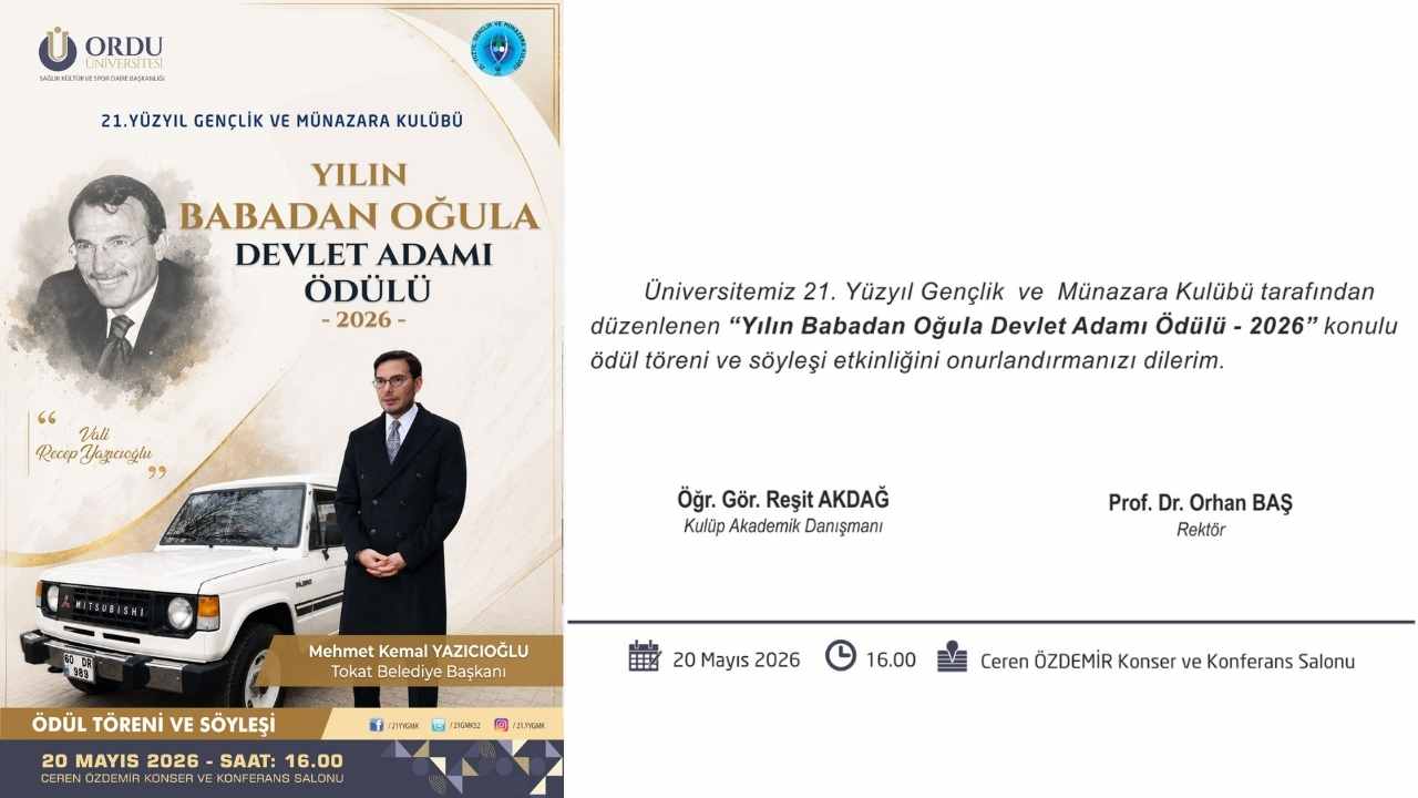 Ordu Üniversitesinde Yılın Babadan Oğula Devlet Adamı Ödülü Verilecek