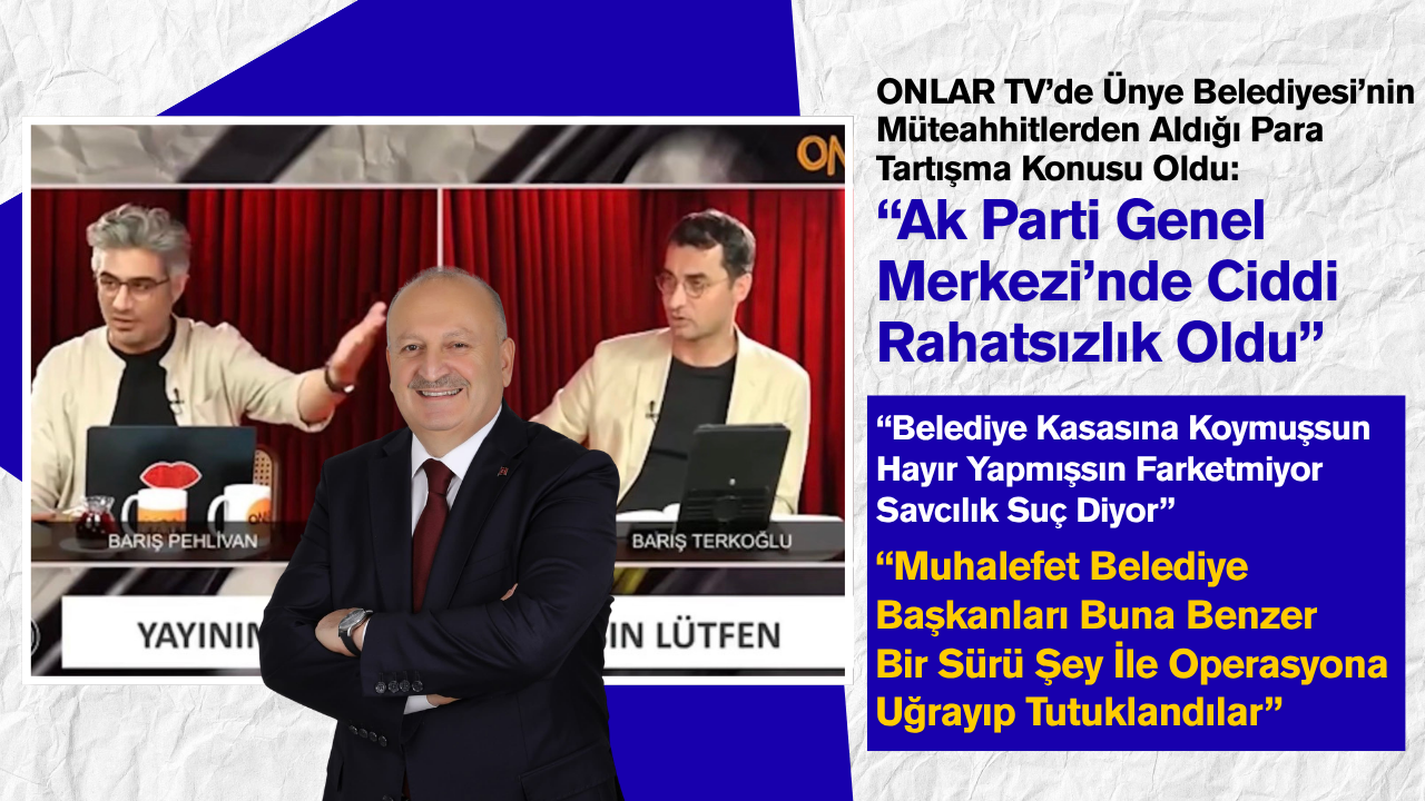 ONLAR TV'de Ünye Belediyesi İddiaları Gündeme Geldi: Hüseyin Tavlı'nın Açıklamaları Tartışıldı
